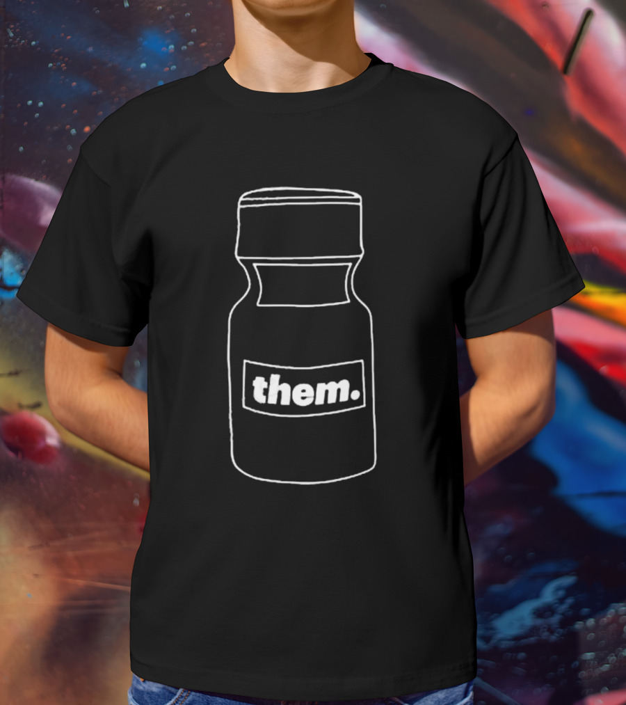 Them Pop Culture Reference Jar T-Shirt