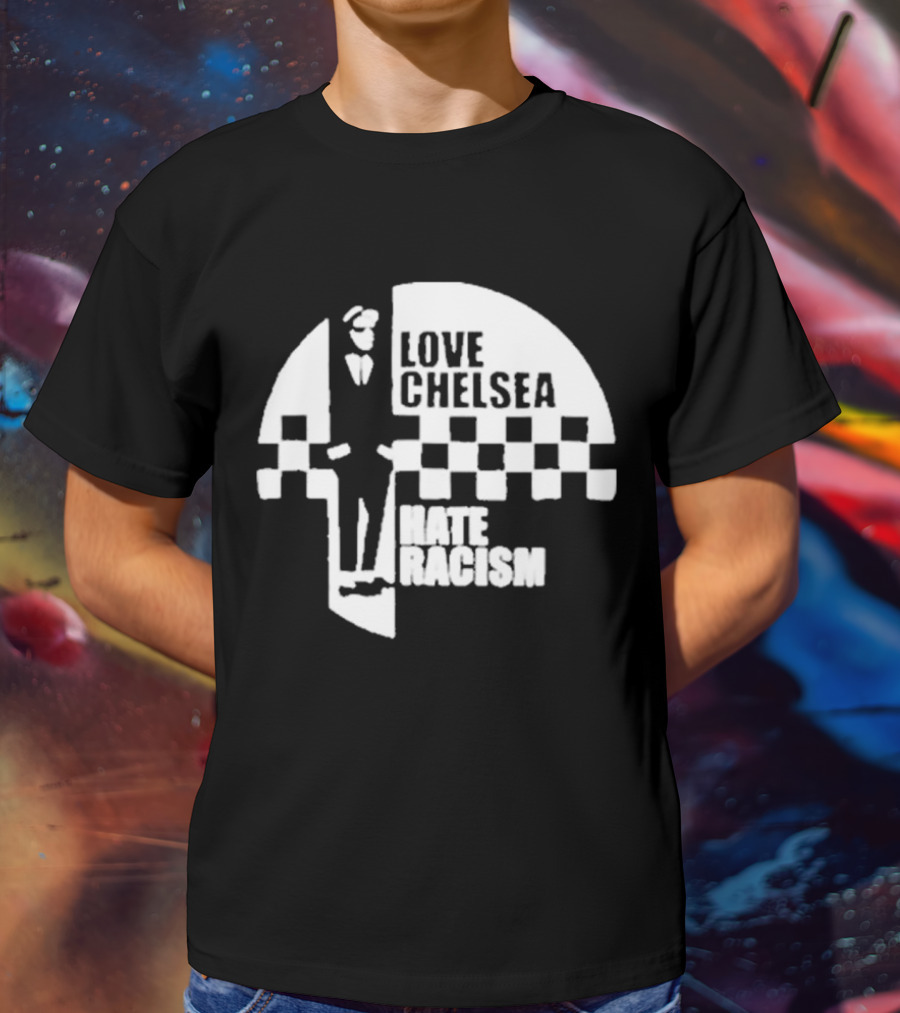 Premium Love Chelsea Hate Racism Checkerboard T-Shirt