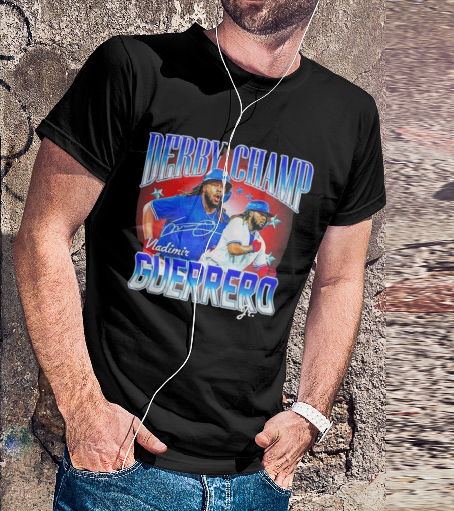 Derby Champ Vladimir Guerrero Jr. Home Run Signature T-Shirt