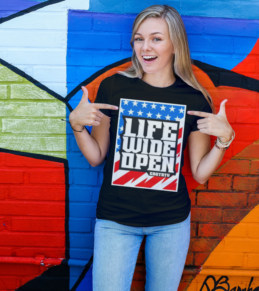 Life Wide Open Stars And Stripes CBOYSTV T-Shirt