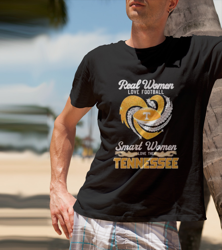 Real Women Love Football Smart Women Love The Tennessee Volunteers Heart T-Shirt