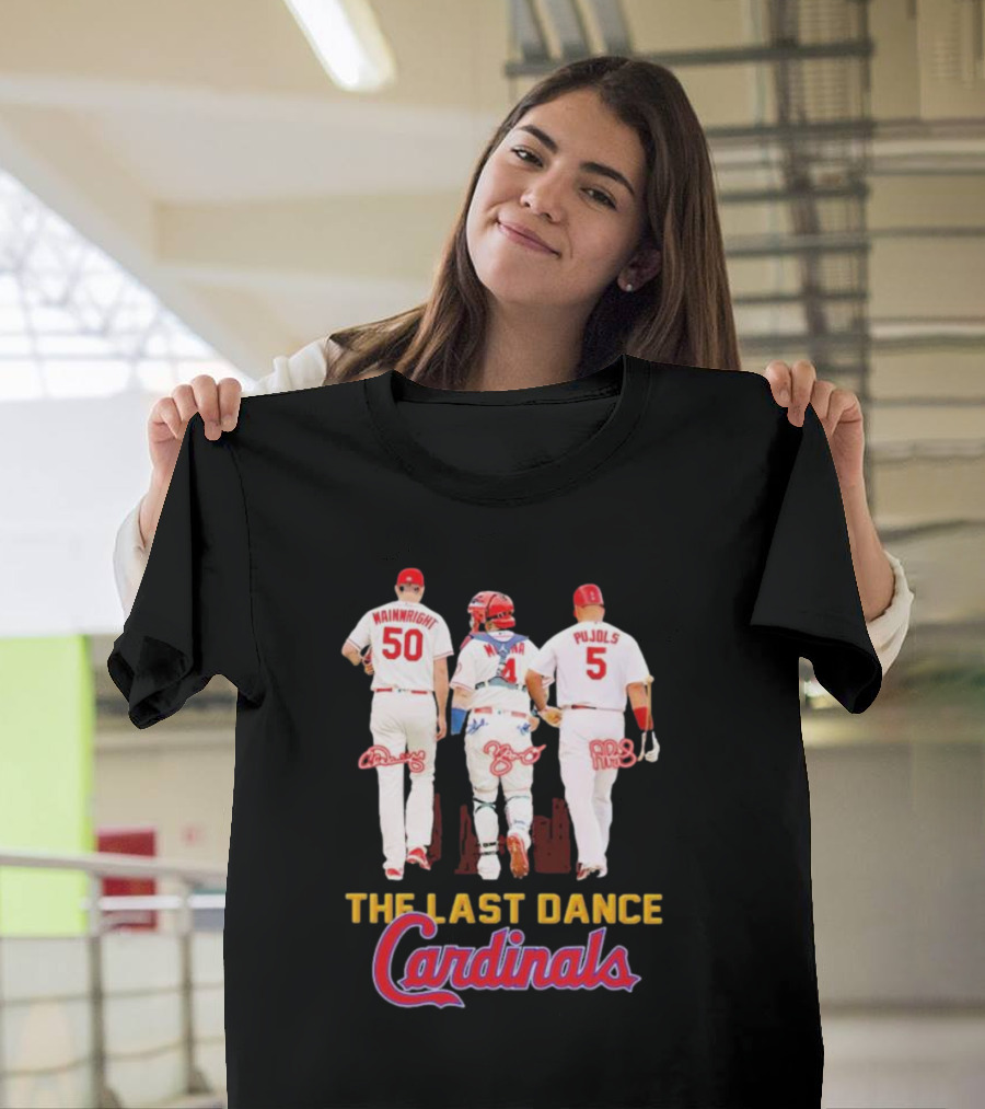 The Last Dance Cardinals Wainwright Molina Pujols T-Shirt