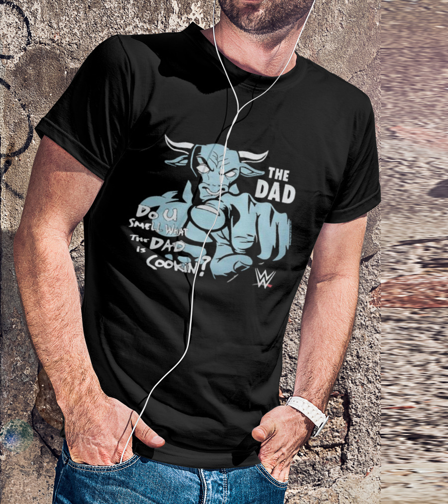 The Dad Buffalo Do You Smell What The Dad Is Cookin WWE T-Shirt