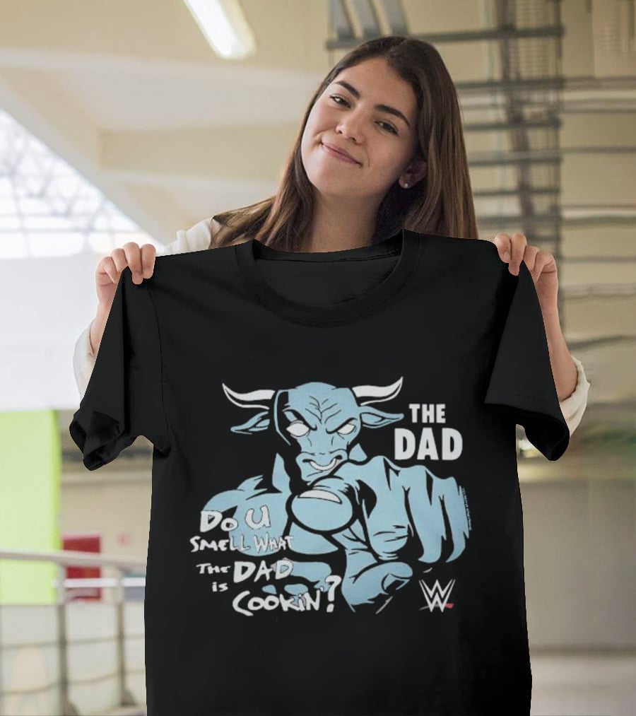 The Dad Buffalo Do You Smell What The Dad Is Cookin WWE T-Shirt