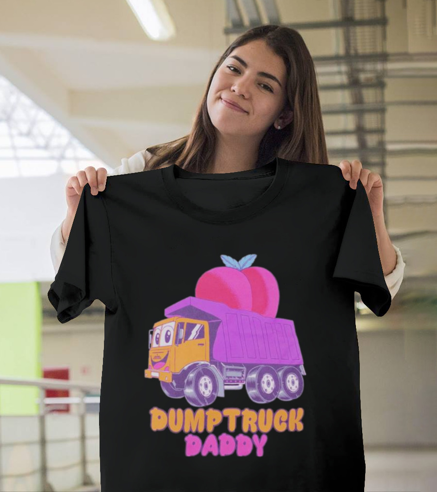 DUMPTRUCK DADDY PEACHES TRUCK WITH COLORFUL FRUITY T-Shirt