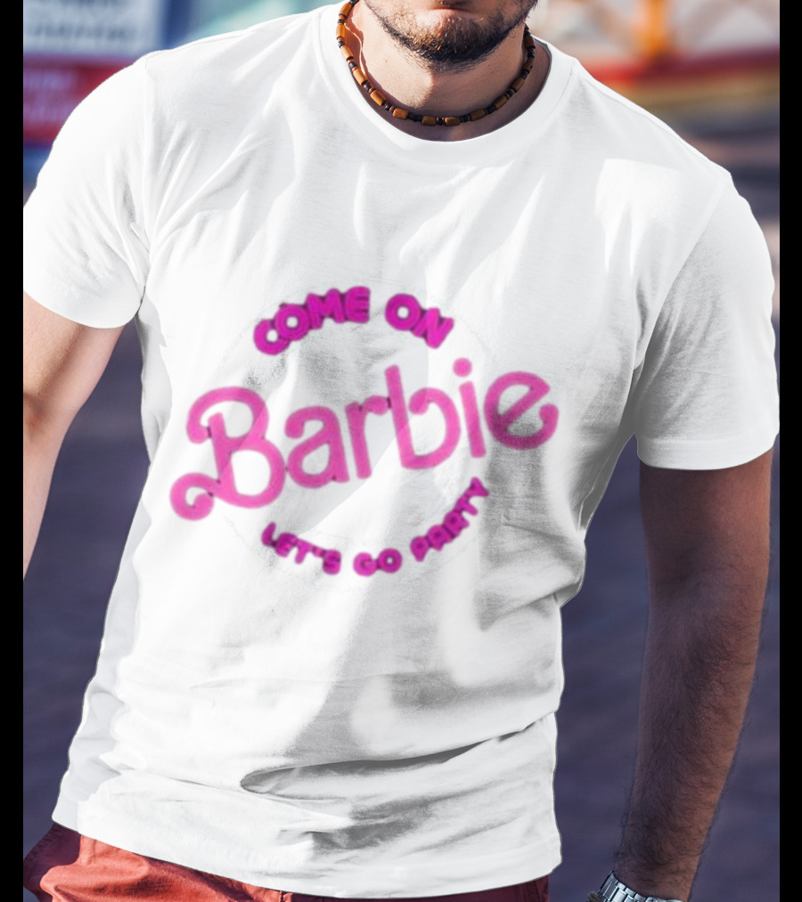 Come On Barbie Let's Go Party Retro T-Shirt