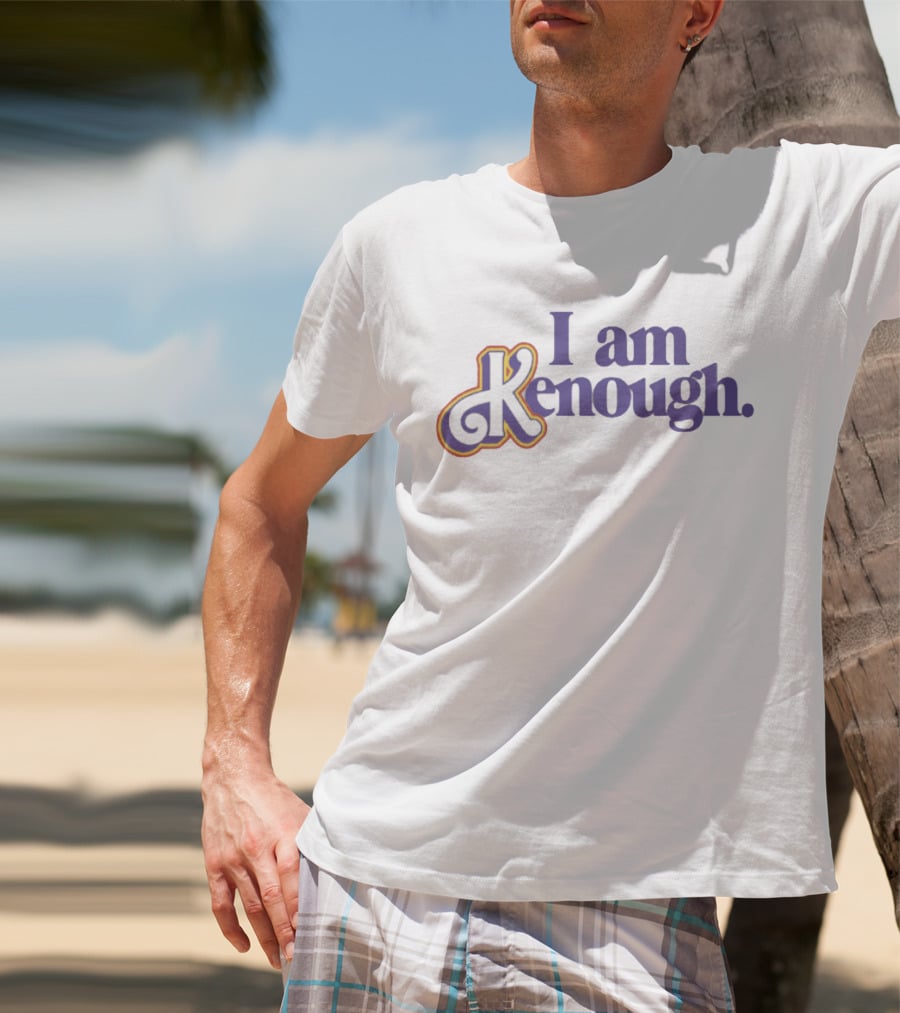 I Am Kenough Retro Style Text Empowerment T-Shirt