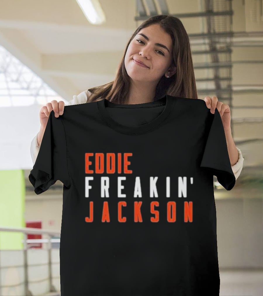 Eddie Freakin' Jackson Chicago Football T-Shirt