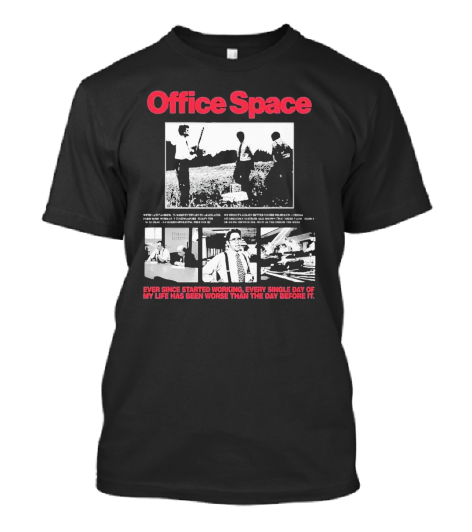 Office Space Movie Bootleg Quote And Scene Montage T-Shirt