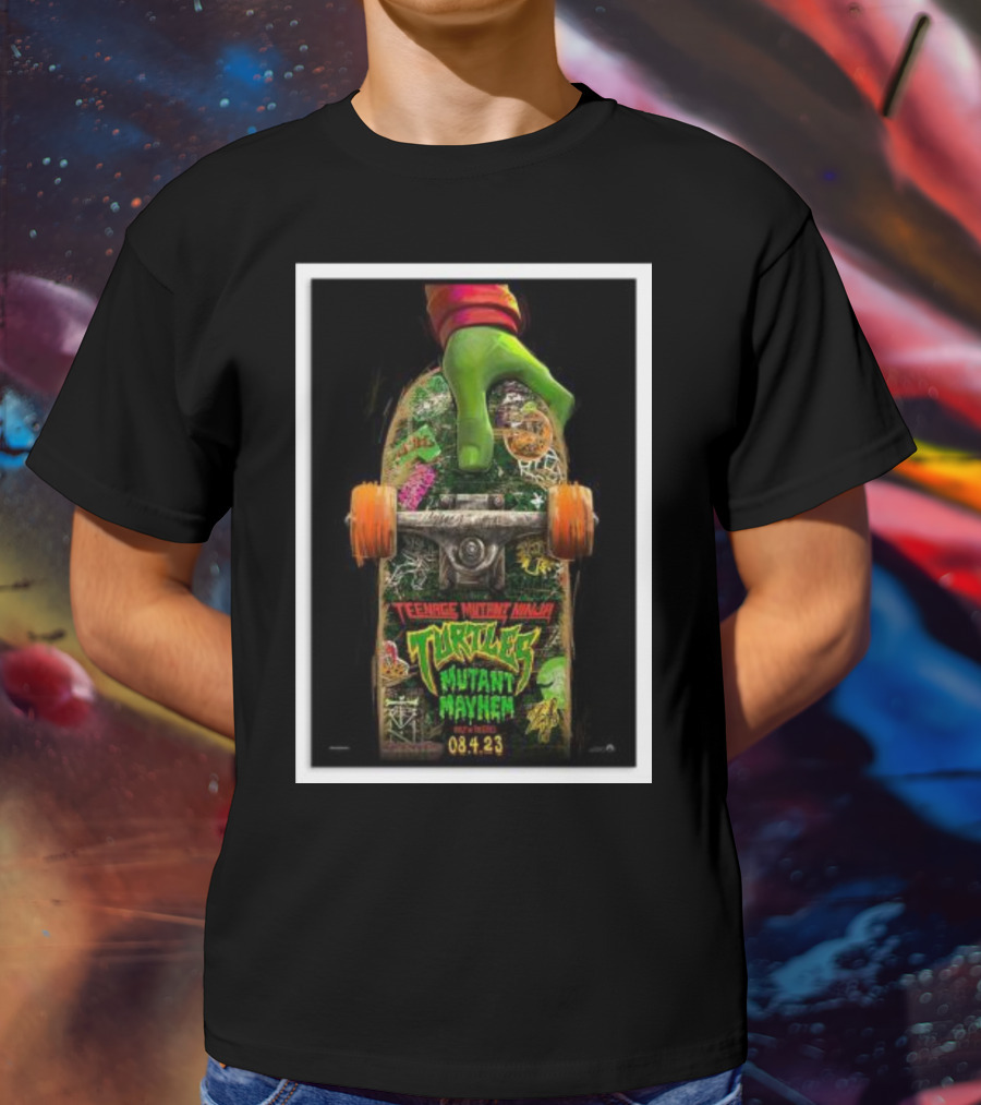 Teenage Mutant Ninja Turtles Mutant Mayhem Skateboard Movie 08.4.23 T-Shirt