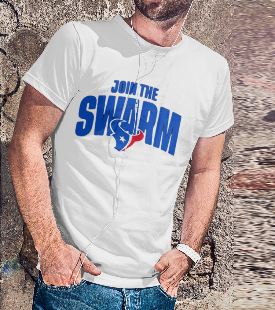 Join The Swarm Houston Texans Fan T-Shirt
