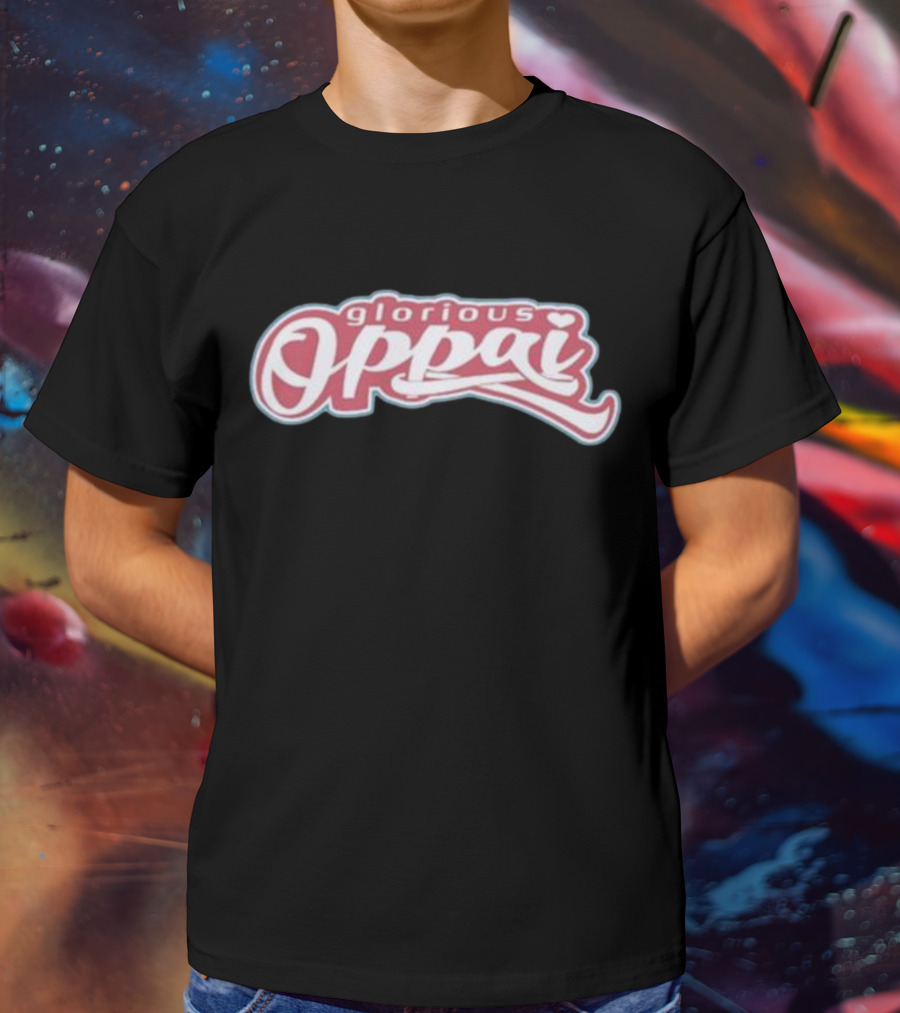Glorious Oppai T-Shirt