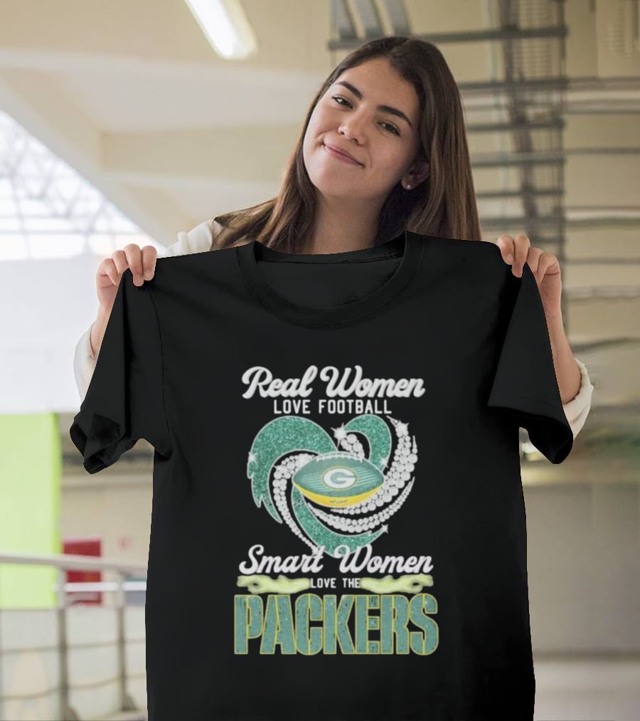 Real Women Love Football Smart Women Love The Packers T-Shirt