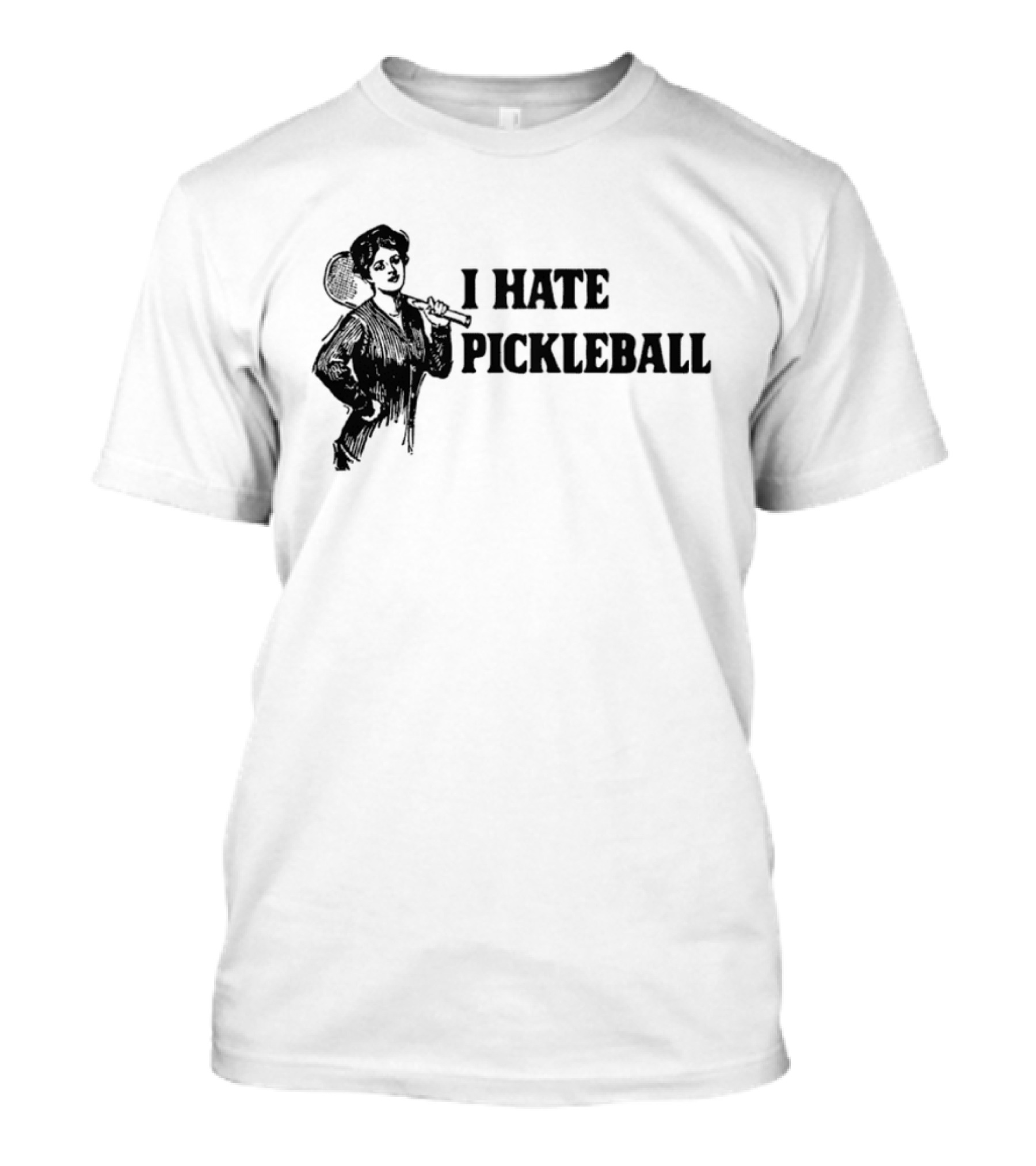 I Hate Pickleball Vintage Woman With Paddle T-Shirt