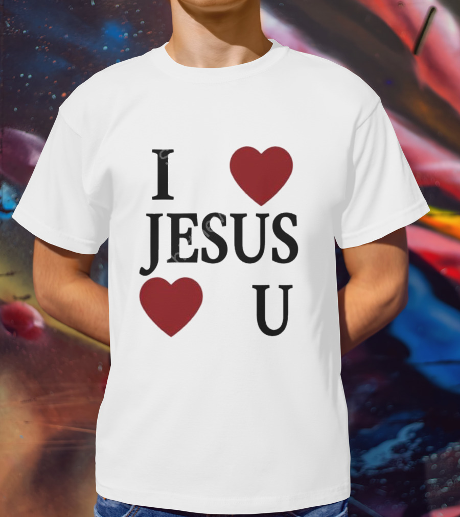 I Love Hearts Jesus Love Heart U T-Shirt
