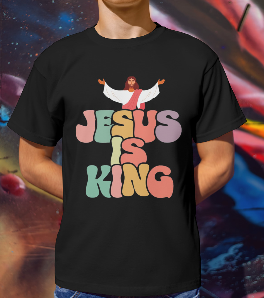 Jesus Is King Retro Typography With Open-Armed Jesus T-Shirt