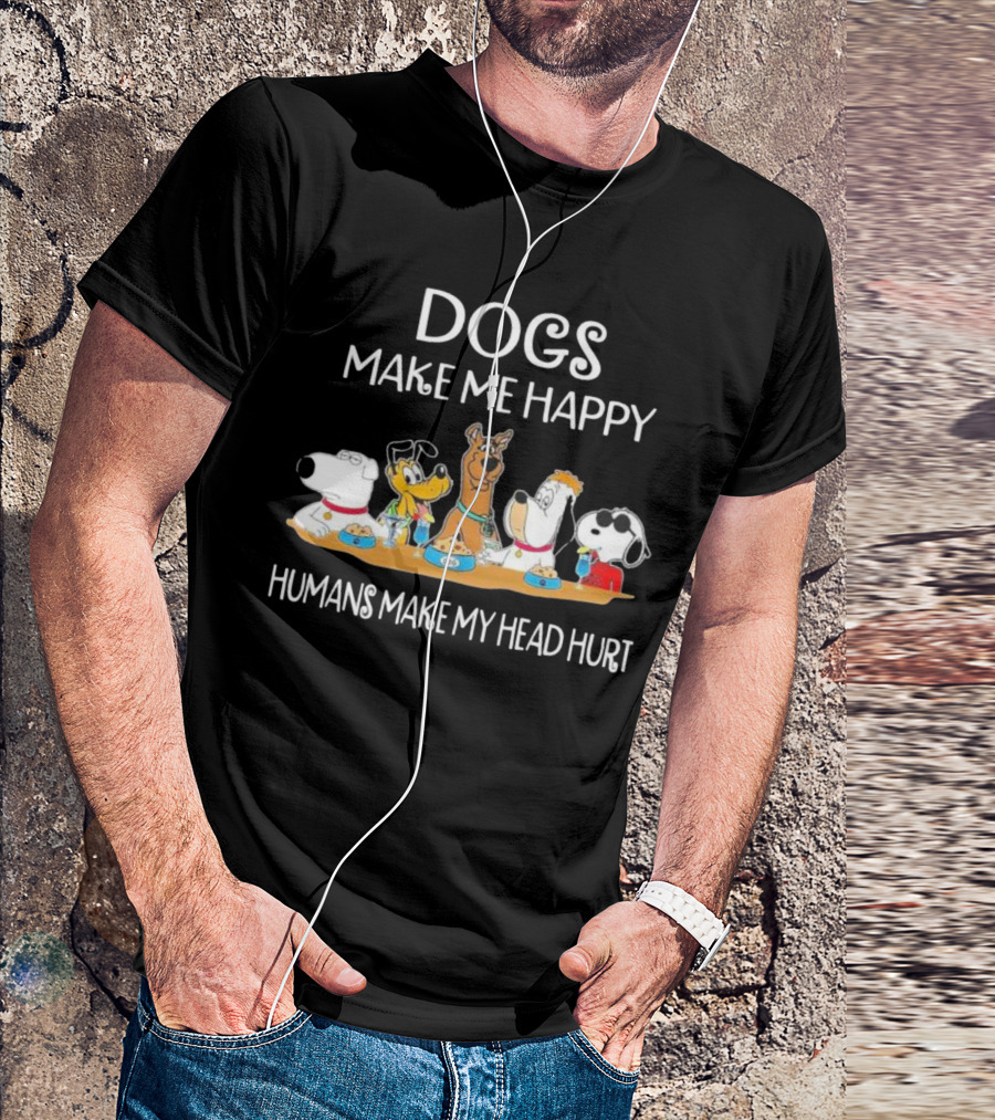 Dogs Make Me Happy Humans Make My Head Hurt Snoopy Dog Friends T-Shirt