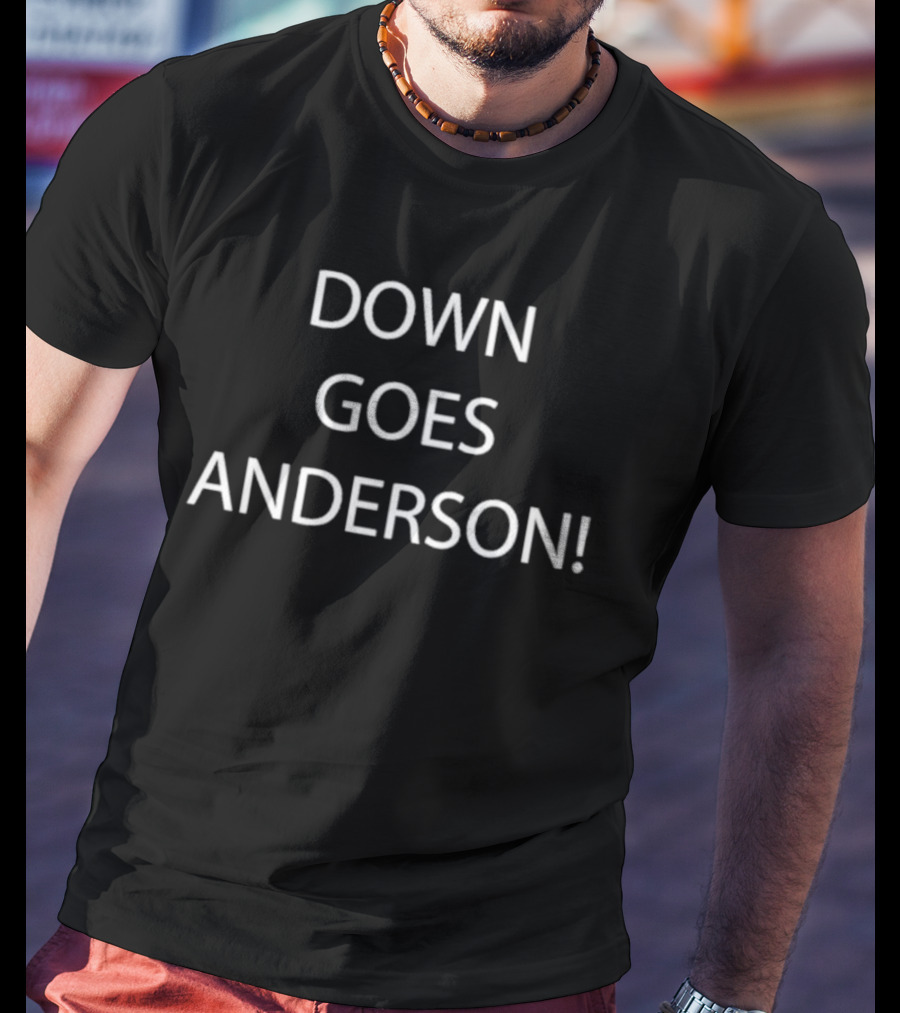 Cleveland Down Goes Anderson Rob Holub Tom Withers T-Shirt