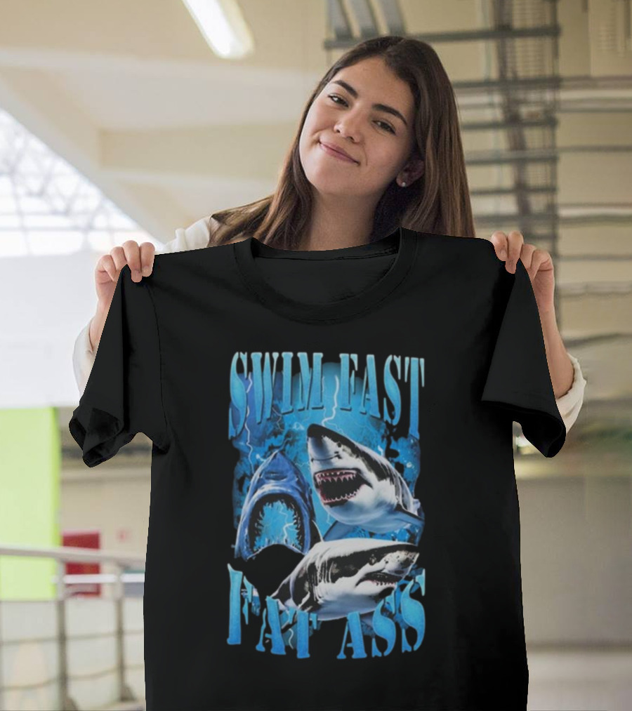 SWIM FAST EAT ASS Sharks Ocean T-Shirt