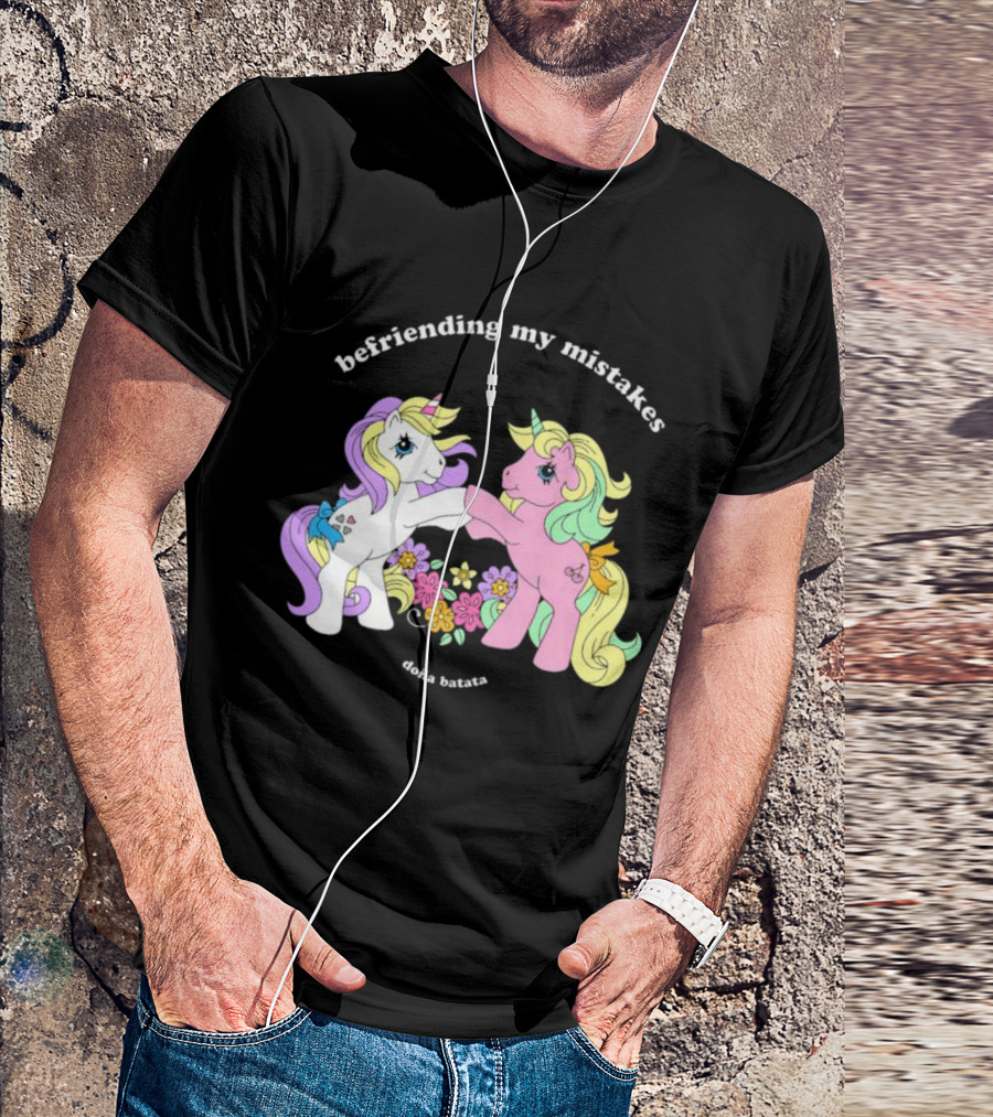 Befriending My Mistakes Doña Batata Unicorns With Colorful Flowers T-Shirt