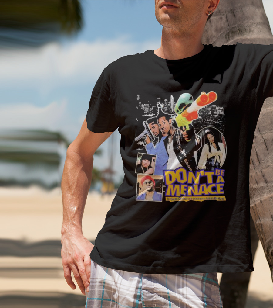 DON'T BE A MENACE TO SOUTH CENTRAL WHILE DRINKING YOUR JUICE IN THE HOOD ICONIC SCENE RETRO T-Shirt