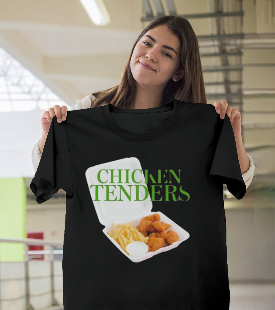CHICKEN TENDERS Middleclassfancy The Perfect Lunch Exists T-Shirt