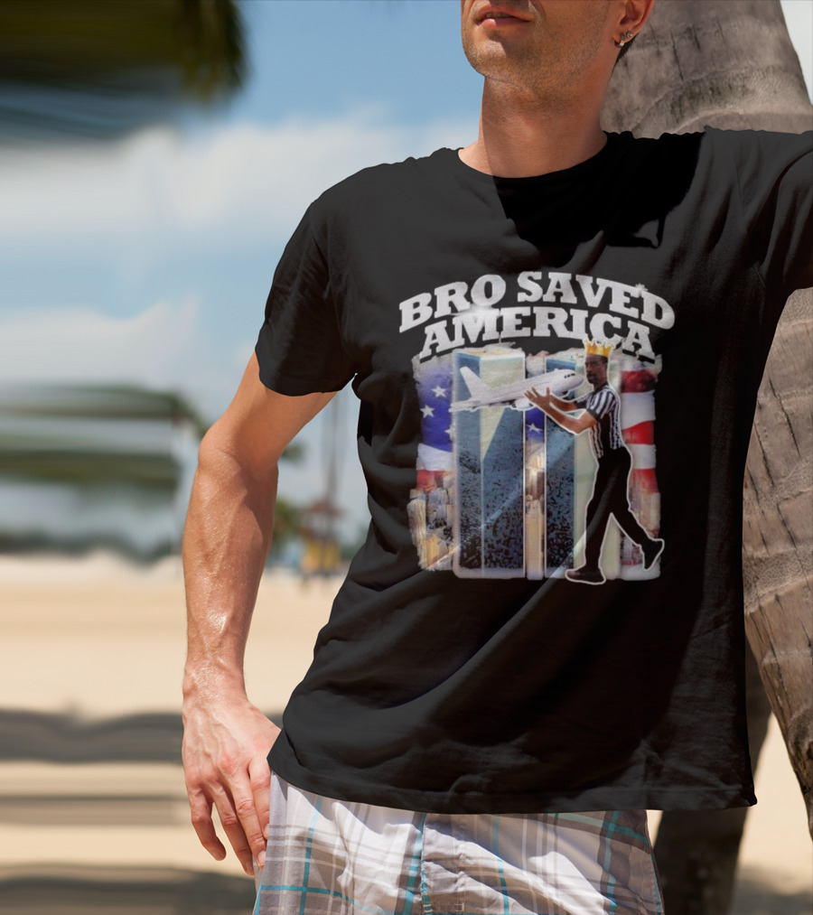 Bro Saved America Referee Airplane Twin Towers T-Shirt