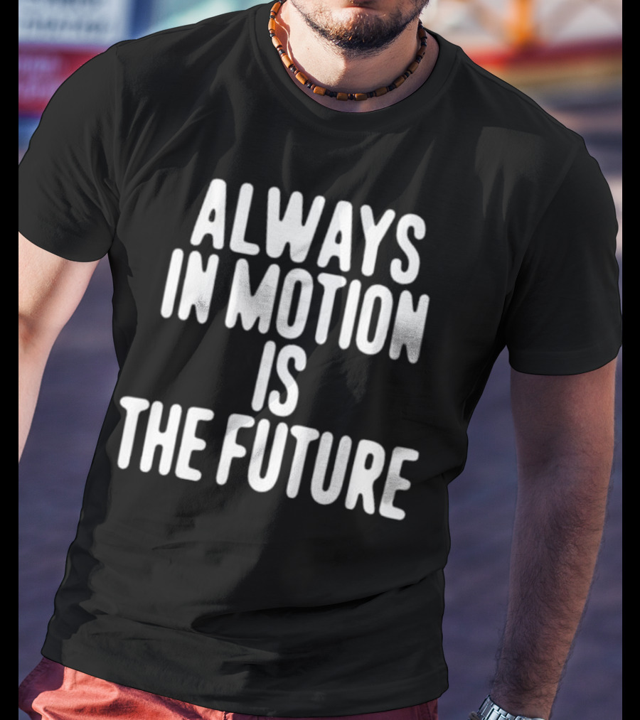 Star Wars Always In Motion Is The Future T-Shirt