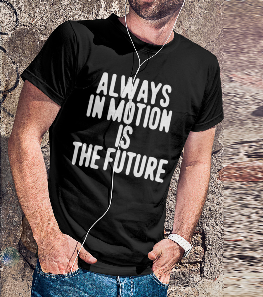 Star Wars Always In Motion Is The Future T-Shirt
