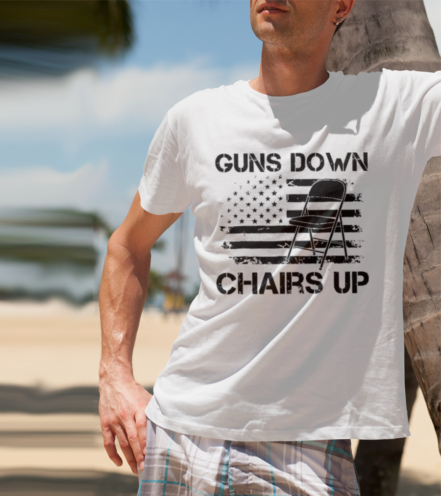 Guns Down Chairs Up American Flag With Folding Chair T-Shirt