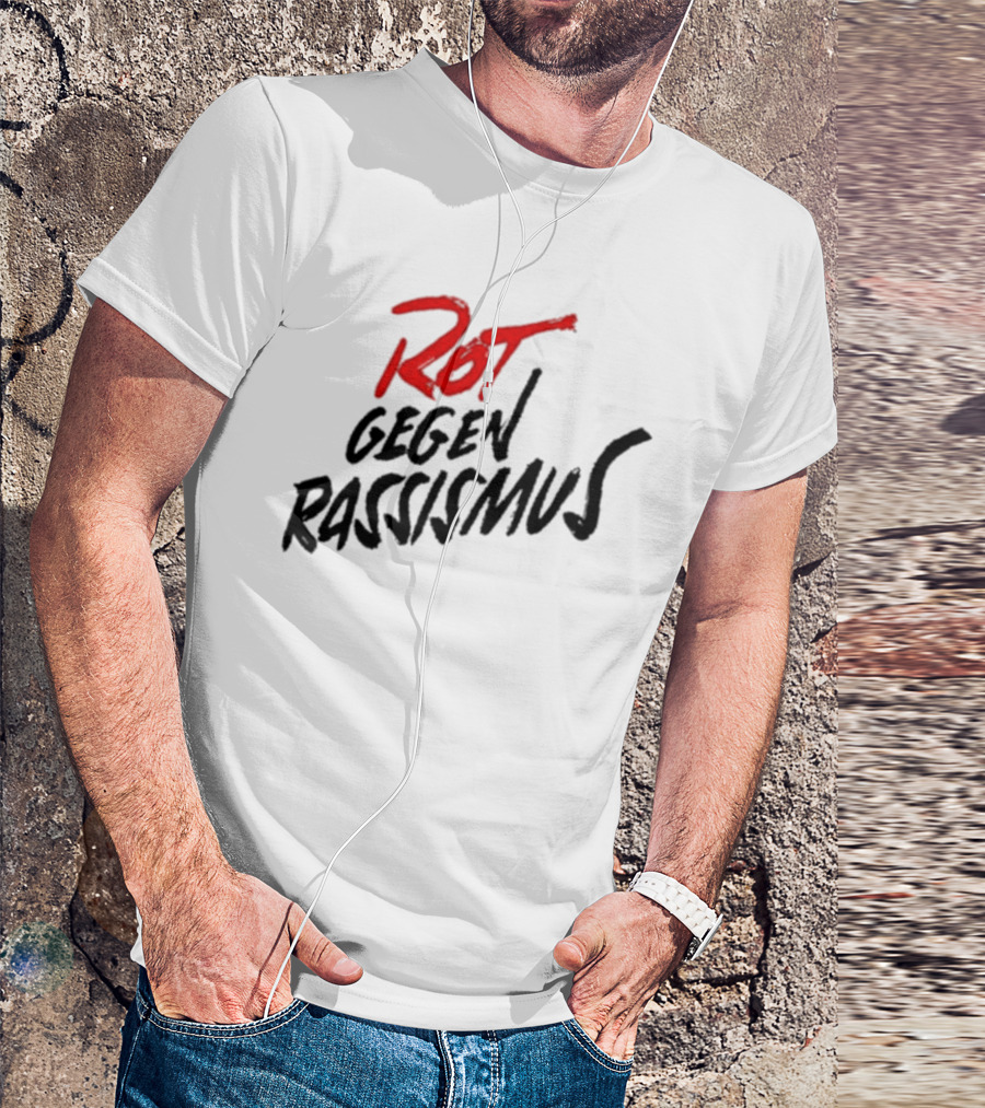 Bayern And Germany Rot Gegen Rassismus Campaign T-Shirt