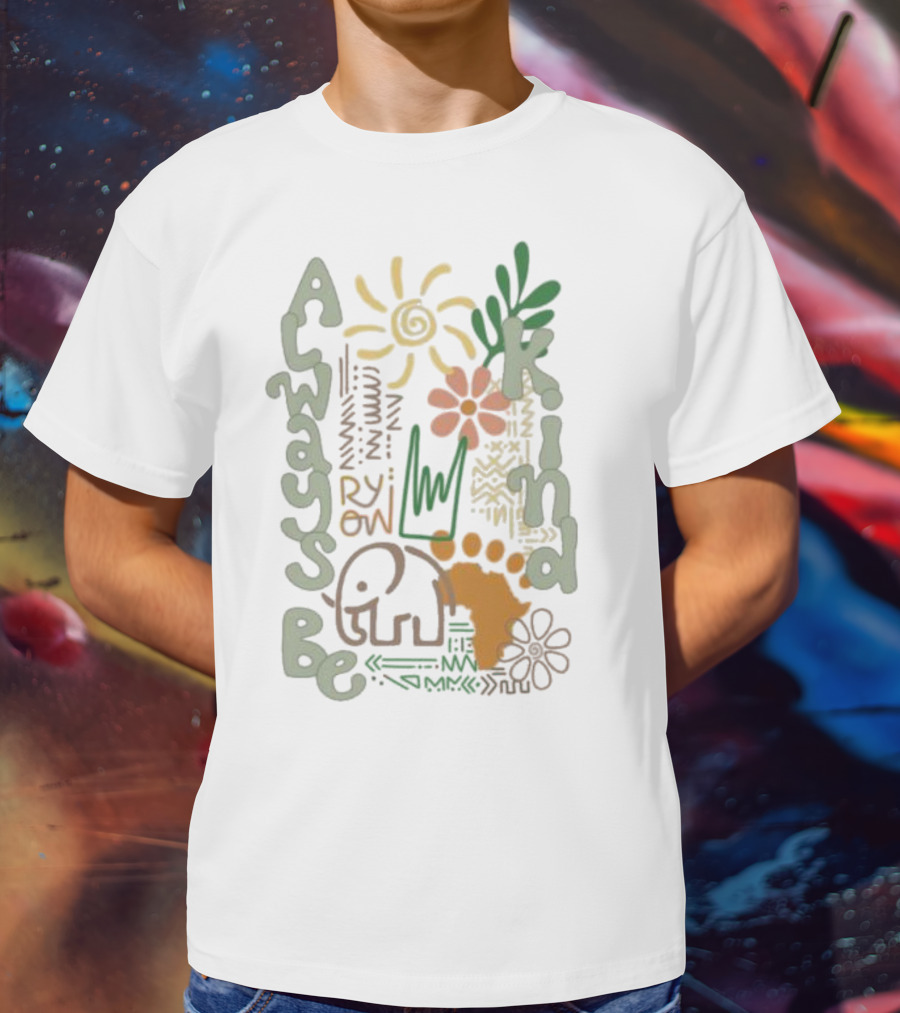Always Be Kind Elephant Footprint Sun And Flowers T-Shirt