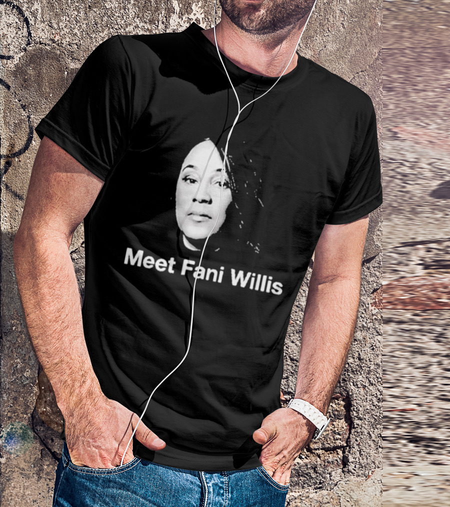 Meet Fani Willis T-Shirt