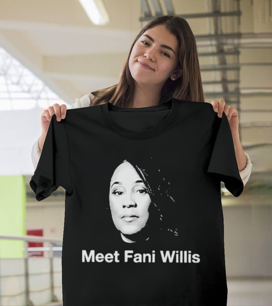 Meet Fani Willis T-Shirt
