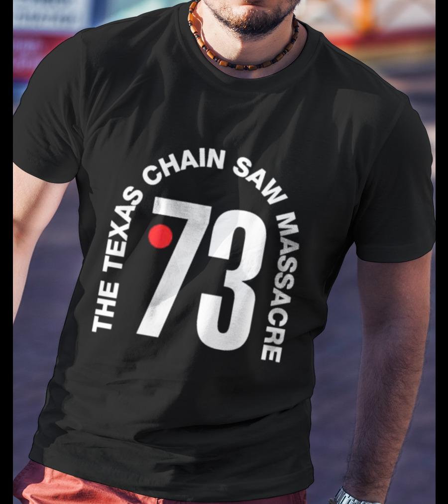 The Texas Chain Saw Massacre 73 T-Shirt