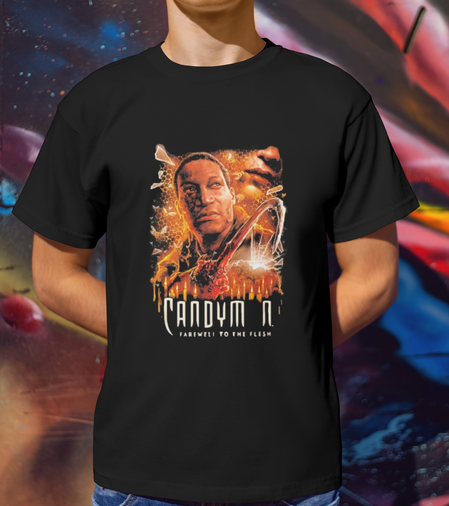 Candyman Farewell To The Flesh Call His Name Evil Comes When You Call His Name T-Shirt
