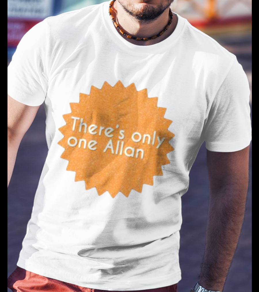 There’s Only One Allan Starburst Badge T-Shirt