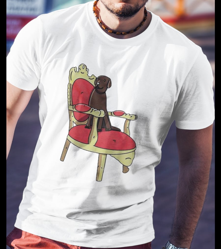 Win The Dog On A Royal Throne Chair T-Shirt
