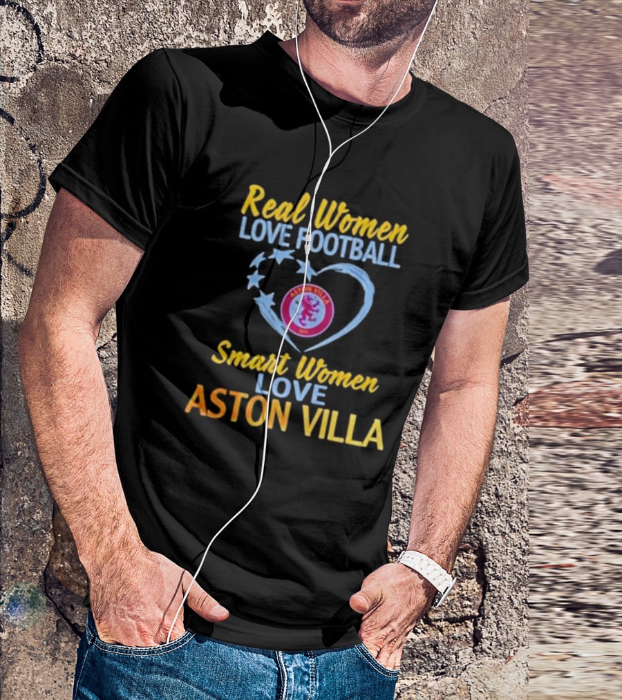 Real Women Love Football Smart Women Love Aston Villa Heart T-Shirt