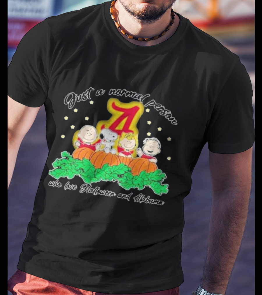 Just A Normal Person Who Loves Halloween And Alabama T-Shirt