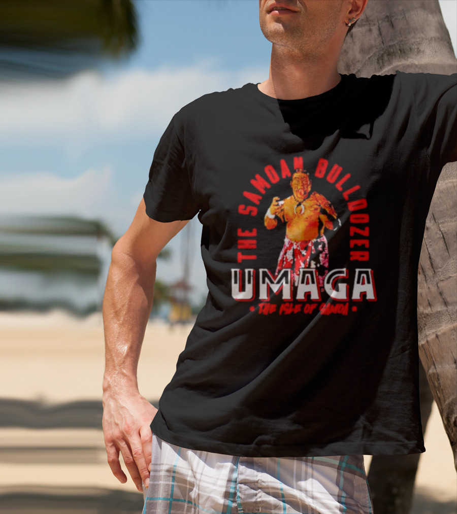 Umaga The Samoan Bulldozer The Isle Of Samoa T-Shirt