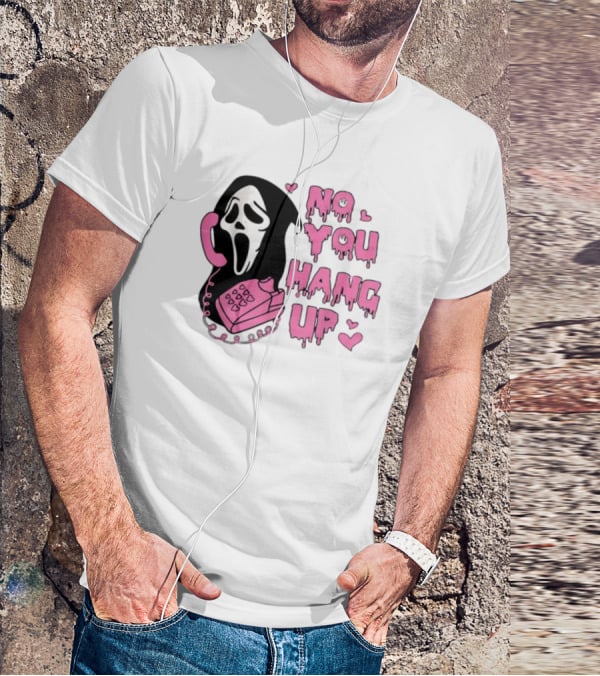 No You Hang Up First Ghost Face Pink Phone Halloween T-Shirt