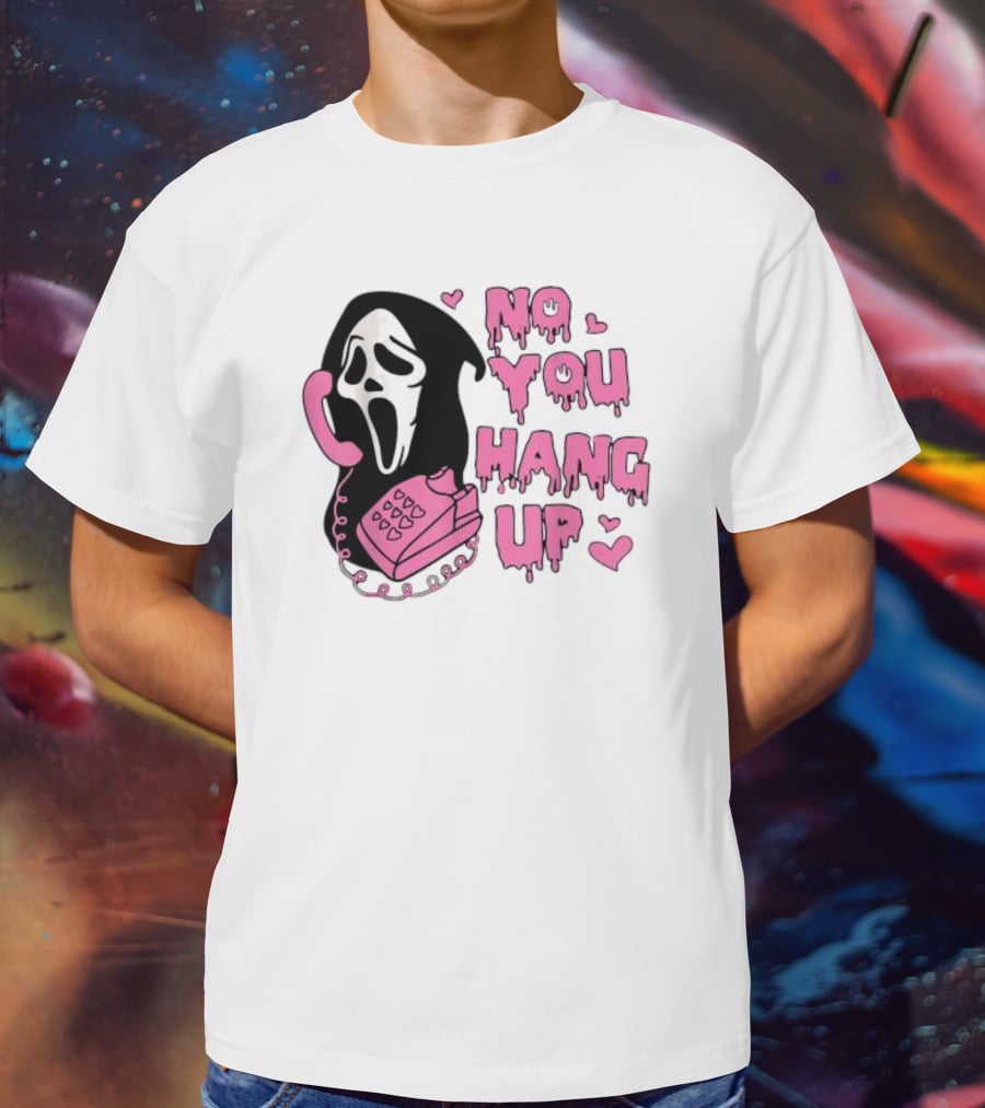 No You Hang Up First Ghost Face Pink Phone Halloween T-Shirt