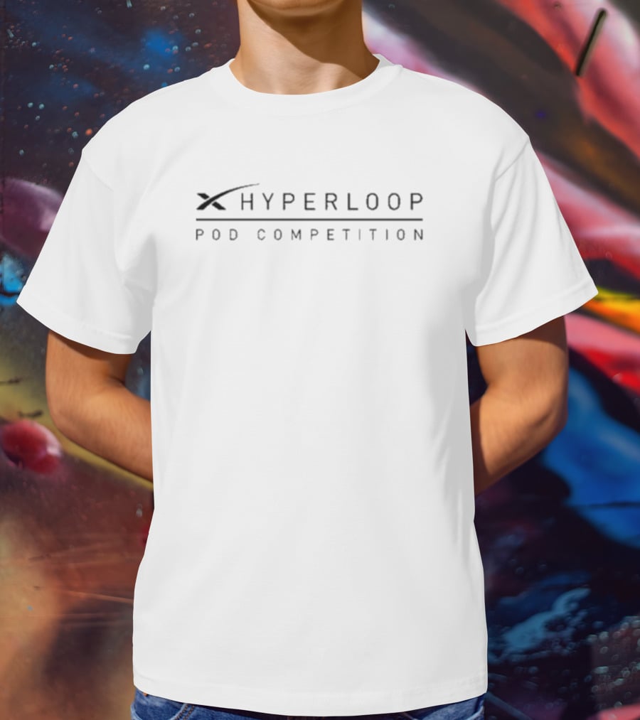 Hyperloop Pod Competition Elon Musk Innovation Challenge T-Shirt