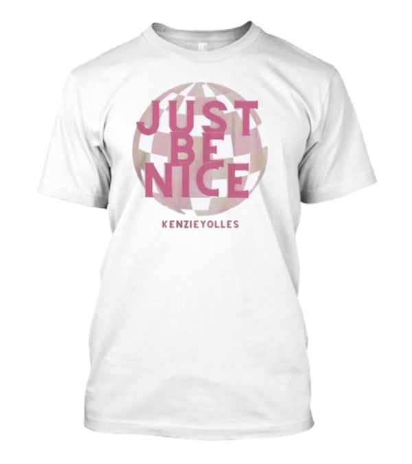 Just Be Nice KenzieYolles Printify Your Local Optimist T-Shirt