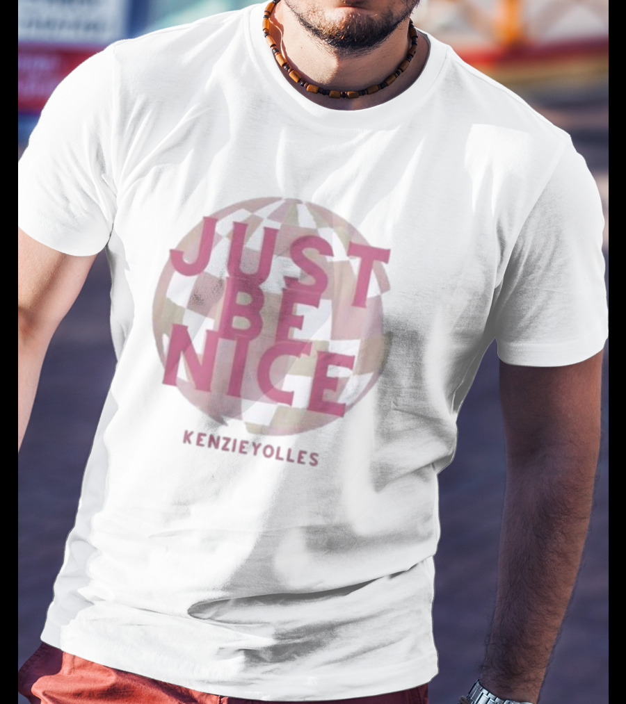 Just Be Nice KenzieYolles Printify Your Local Optimist T-Shirt