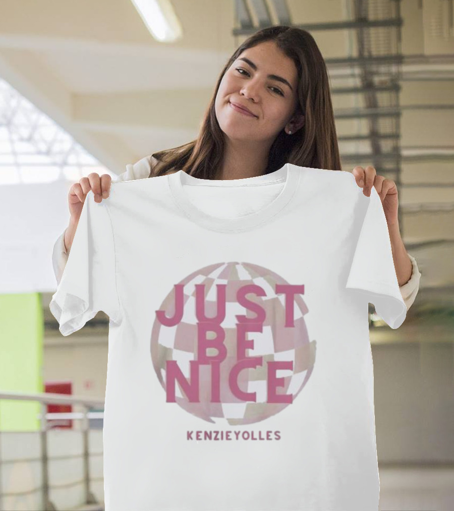 Just Be Nice KenzieYolles Printify Your Local Optimist T-Shirt