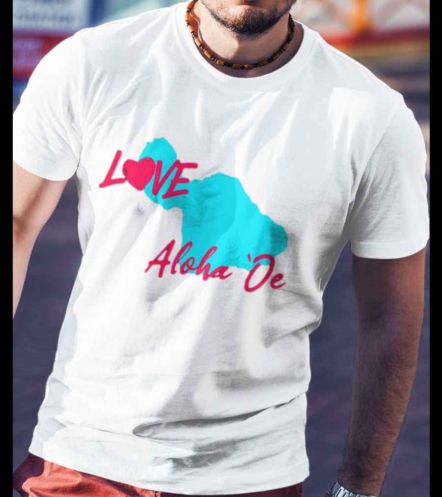 LOVE Aloha 'Oe Maui Island Map T-Shirt