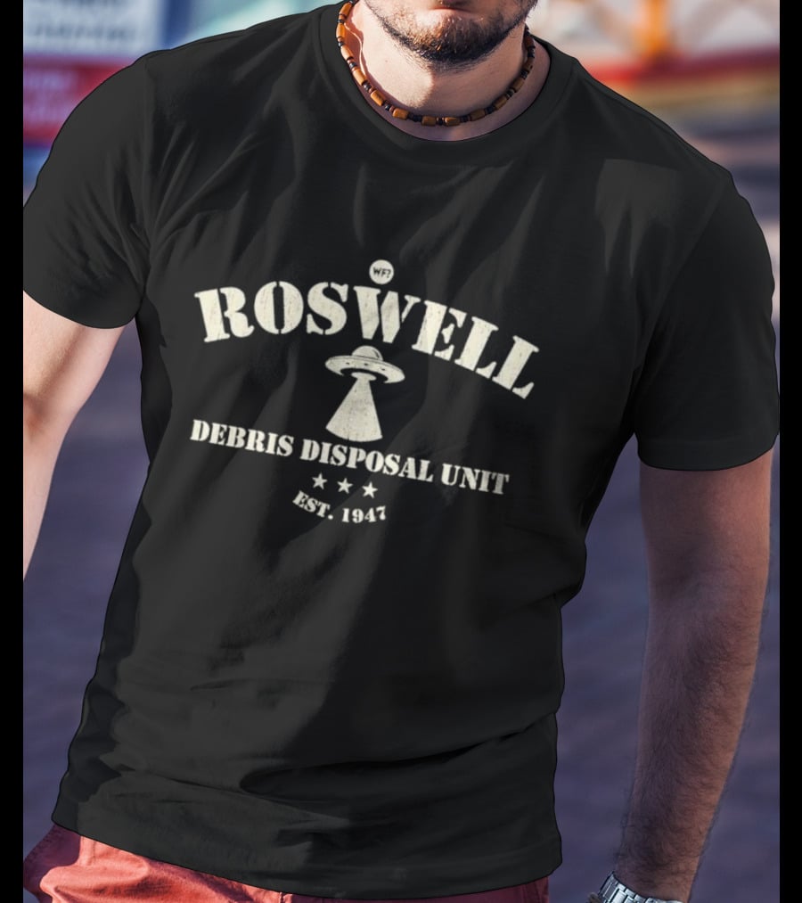 Roswell UFO Debris Disposal Unit Est 1947 T-Shirt