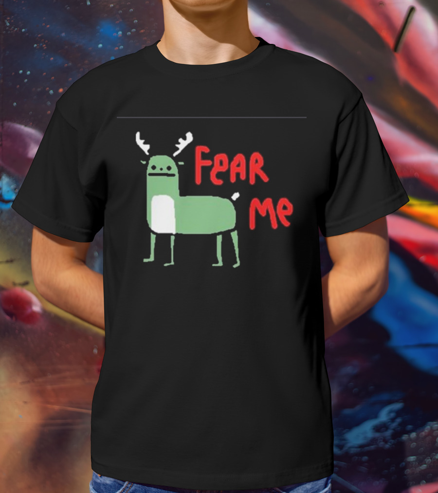 Buck Fear Me Spooky Deer T-Shirt
